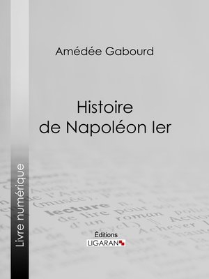 cover image of Histoire de Napoléon Ier